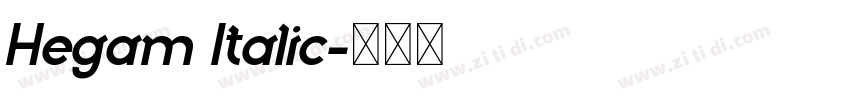 Hegam Italic字体转换